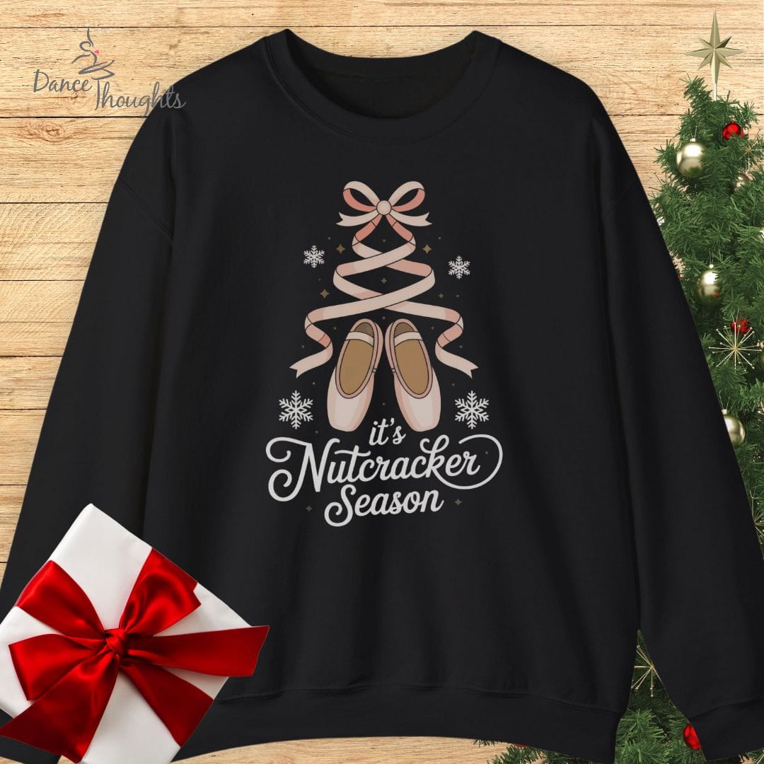 It's Nutcracker Season Sweatshirt