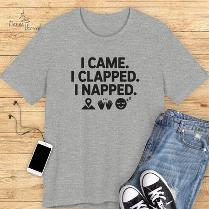 I Napped T-Shirt