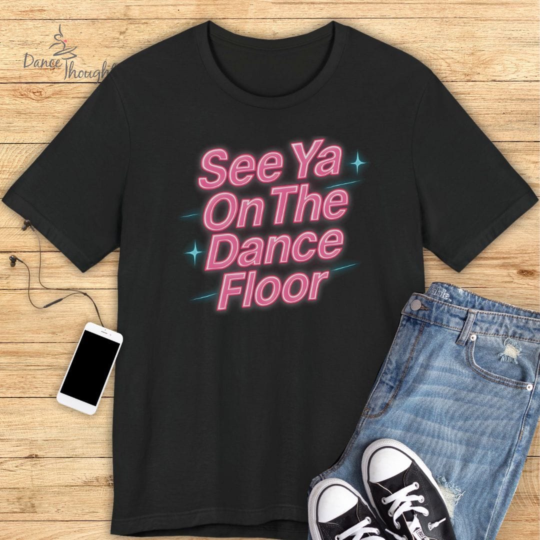 On The Dance Floor T-Shirt
