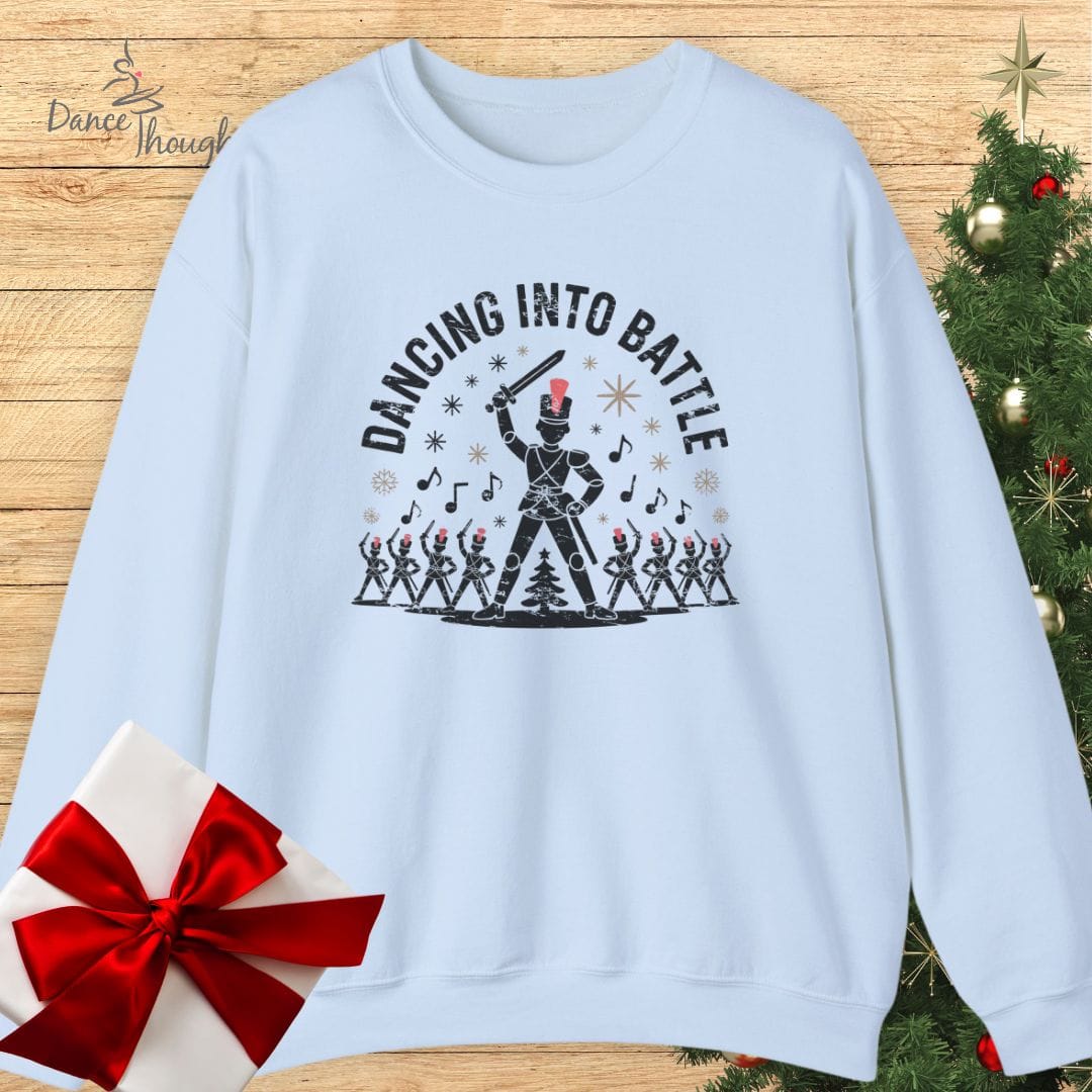 Dancing Into Battle Sweatshirt