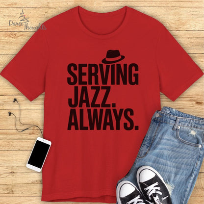 Serving Jazz T-Shirt