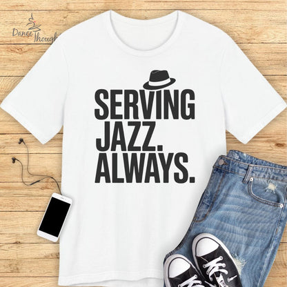 Serving Jazz T-Shirt