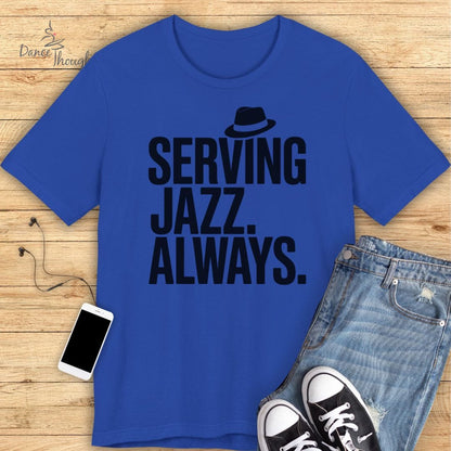 Serving Jazz T-Shirt