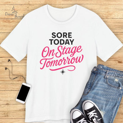 Sore Today T-Shirt