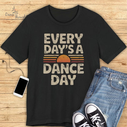 Every Day T-Shirt