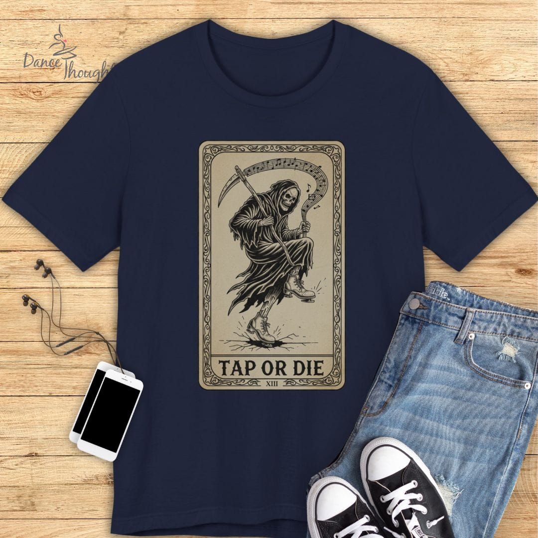 Tap Or Die T-Shirt