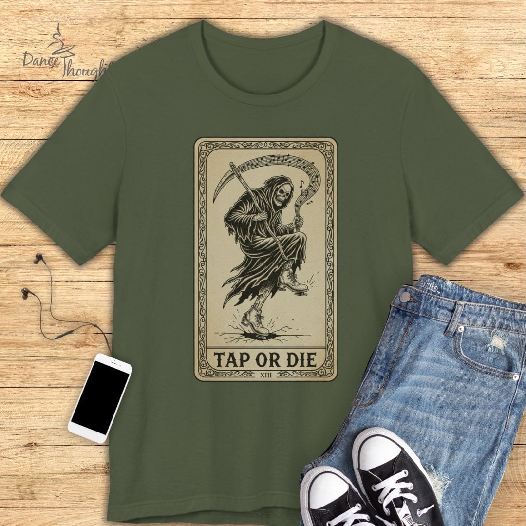 Tap Or Die T-Shirt