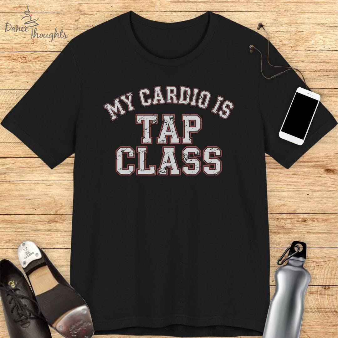 Cardio Is Tap T-Shirt