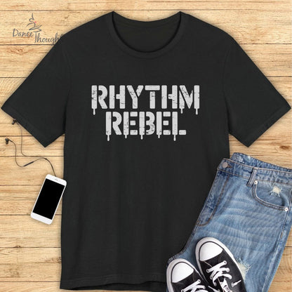 Rhythm Rebel T-Shirt