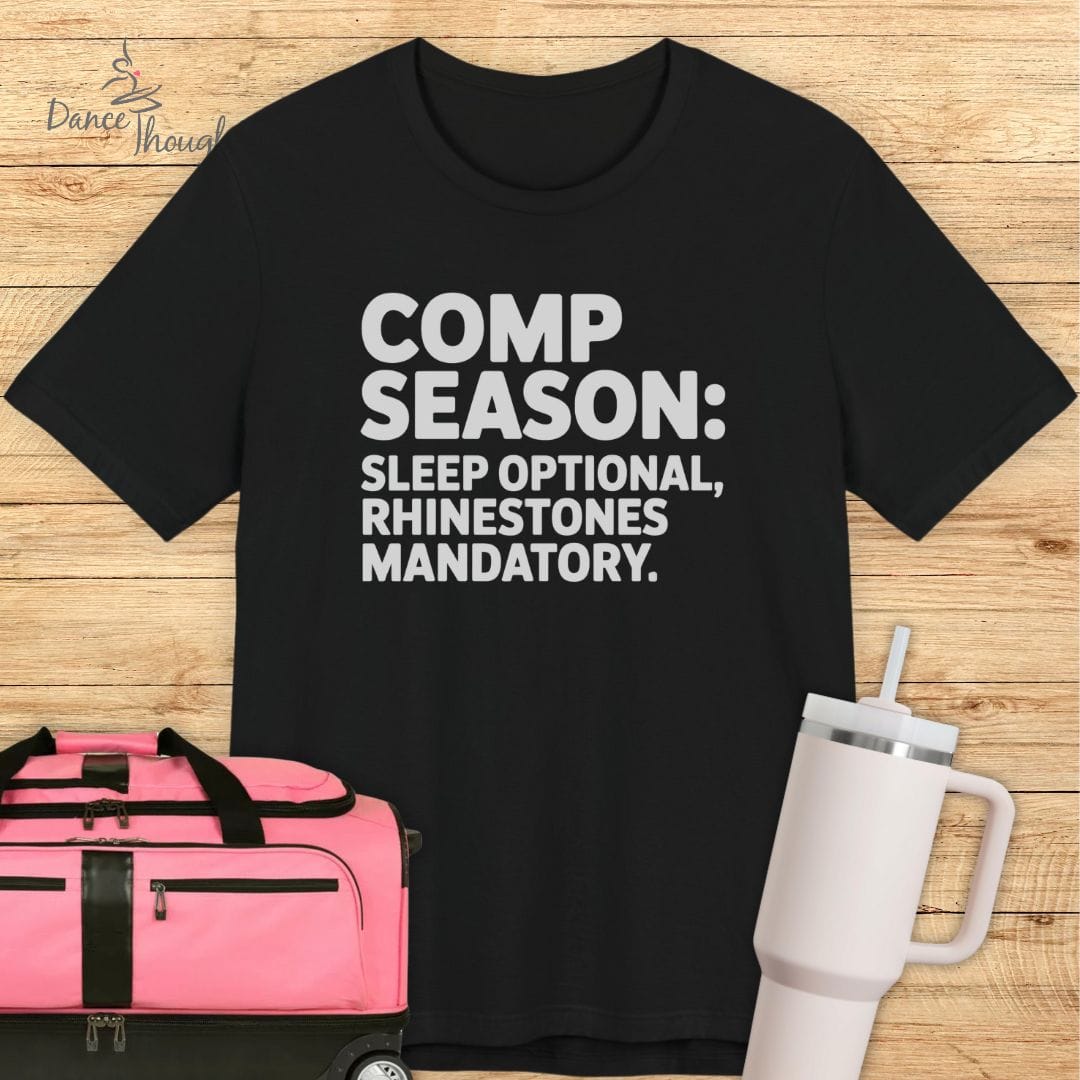 Comp Season T-Shirt