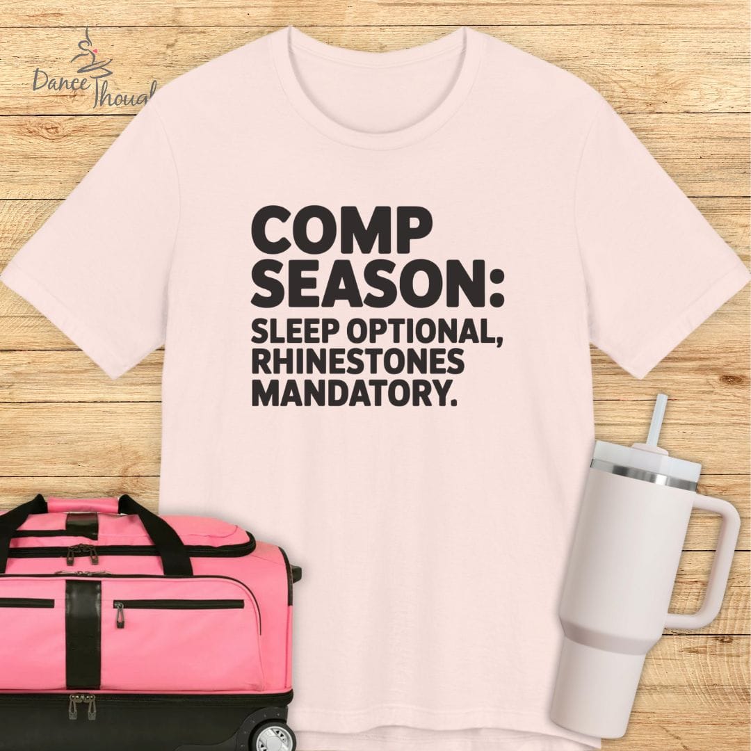 Comp Season T-Shirt