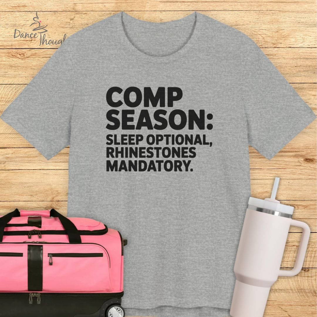 Comp Season T-Shirt