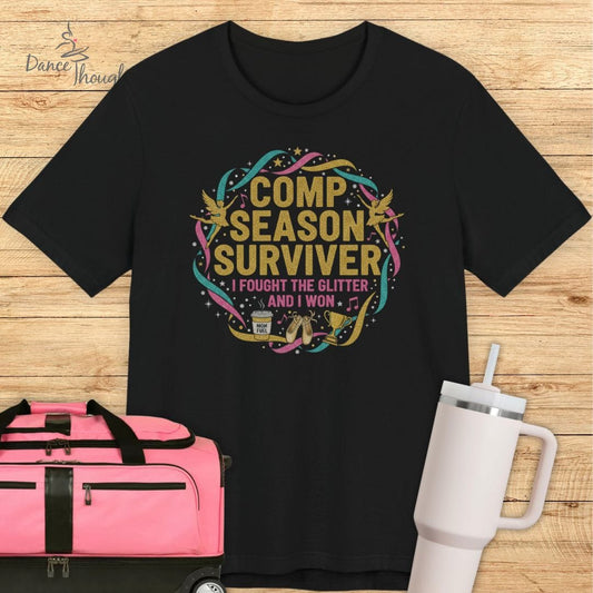 Comp Season T-Shirt