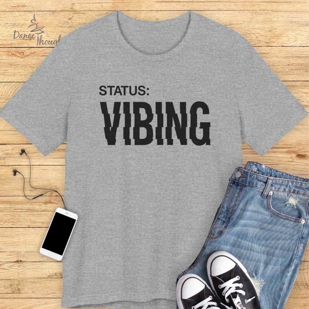 Vibing T-Shirt