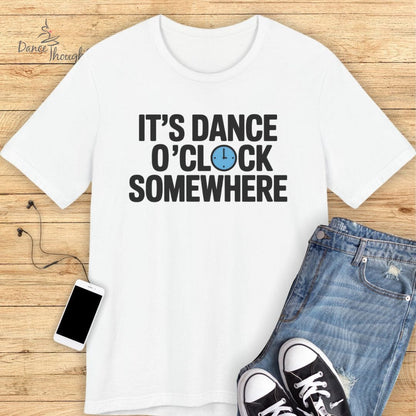 Dance O'Clock T-Shirt