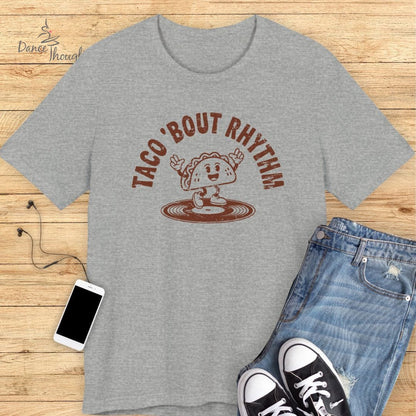 Taco Bout Rhythm T-Shirt