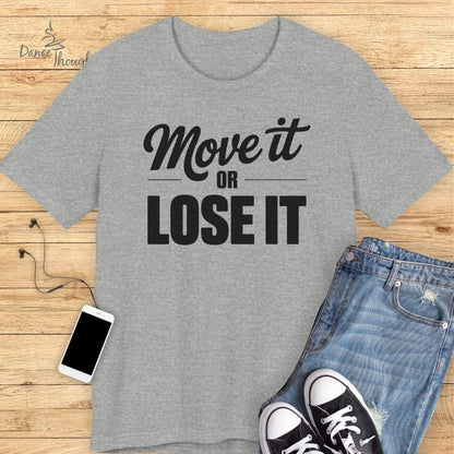 Move It T-Shirt