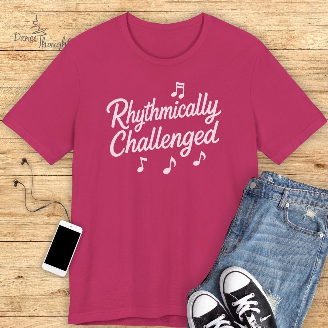Rhythmically Challenged T-Shirt