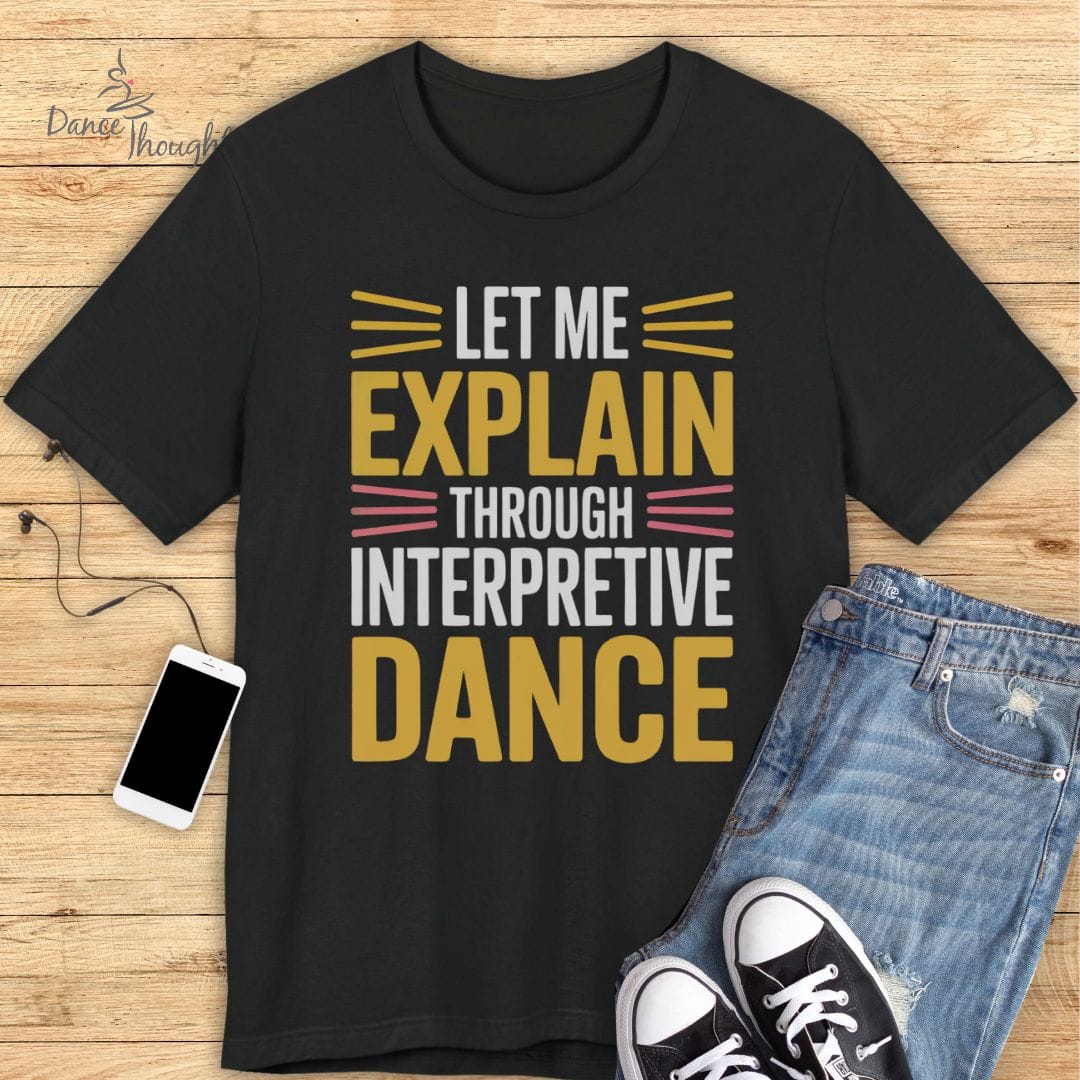 Interpretive Dance T-Shirt