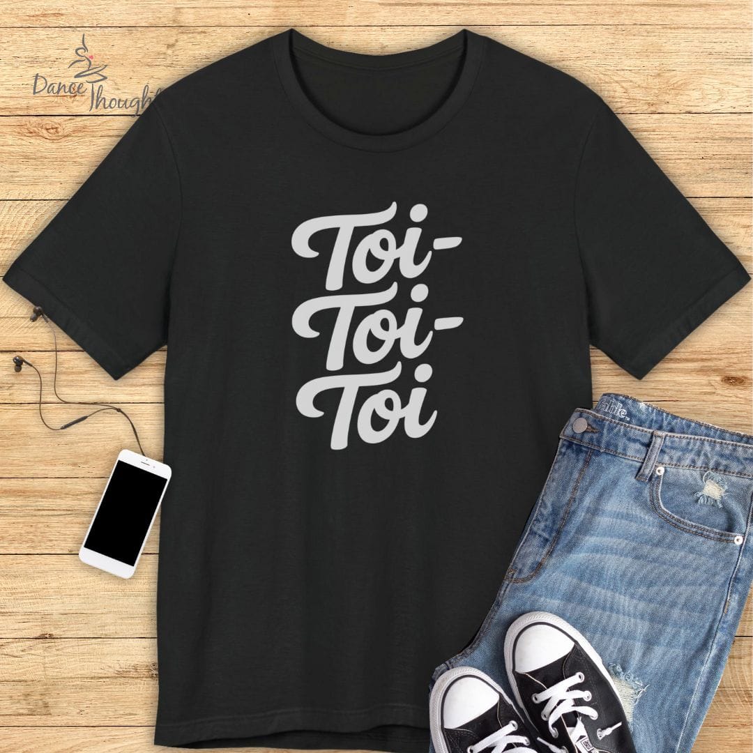 Toi-Toi-Toi T-Shirt
