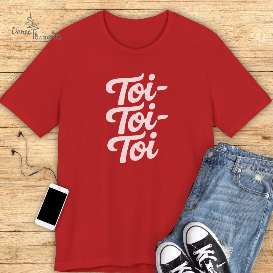 Toi-Toi-Toi T-Shirt