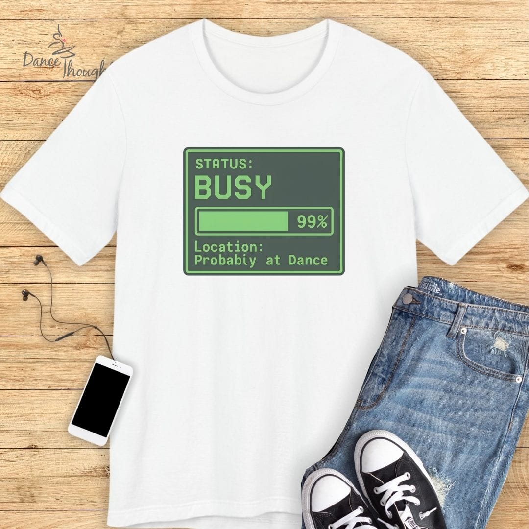 Probably At Dance T-Shirt