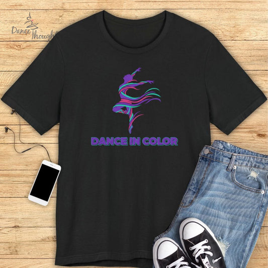 Dance In Color T-Shirt