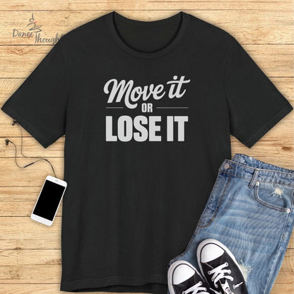 Move It T-Shirt