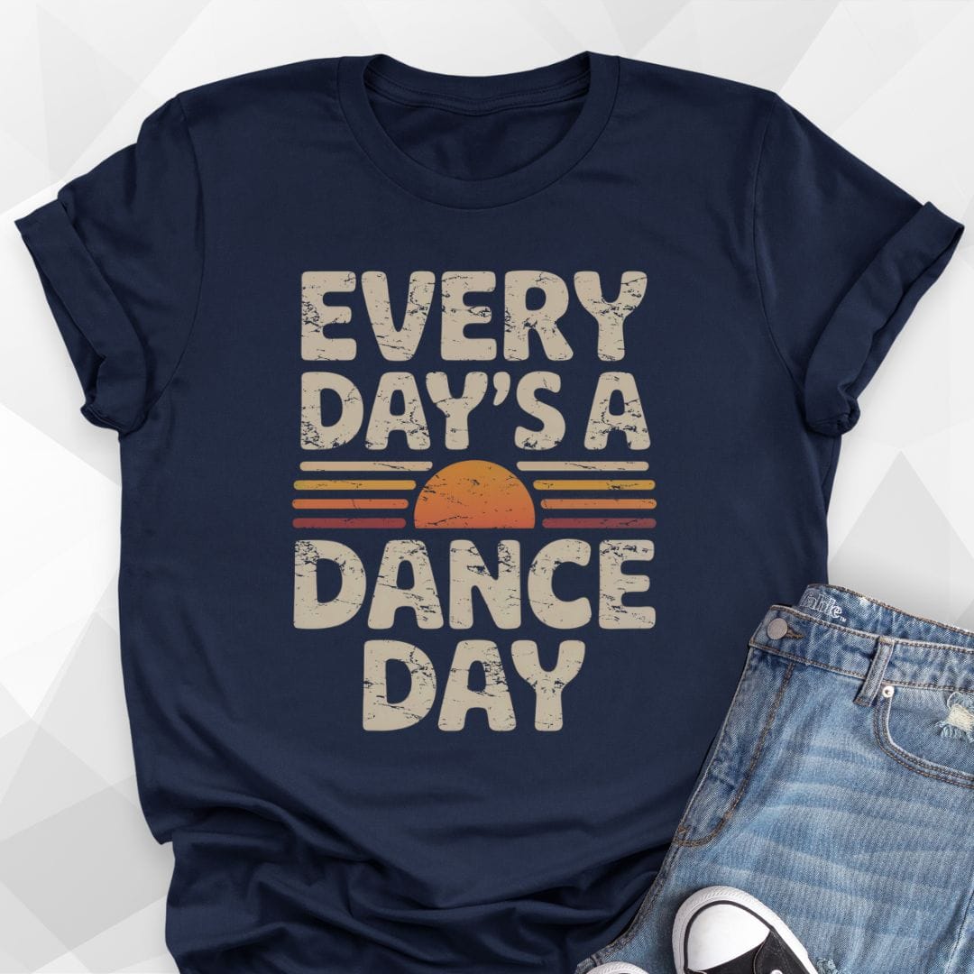 Every Day T-Shirt