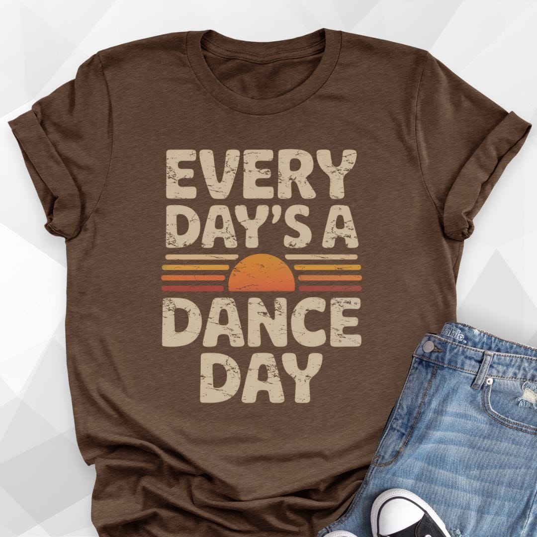 Every Day T-Shirt