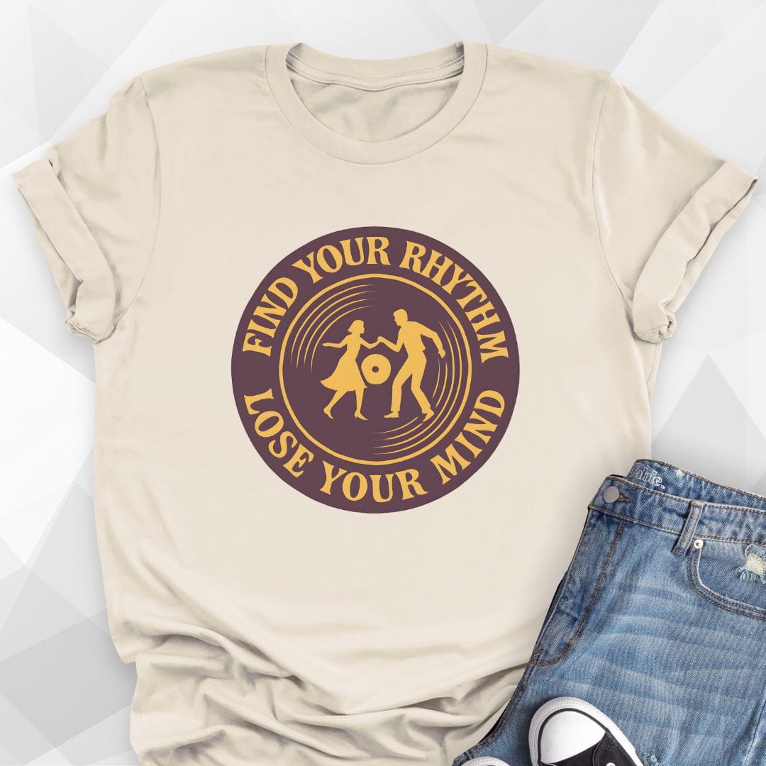 Find Your Rhythm T-Shirt