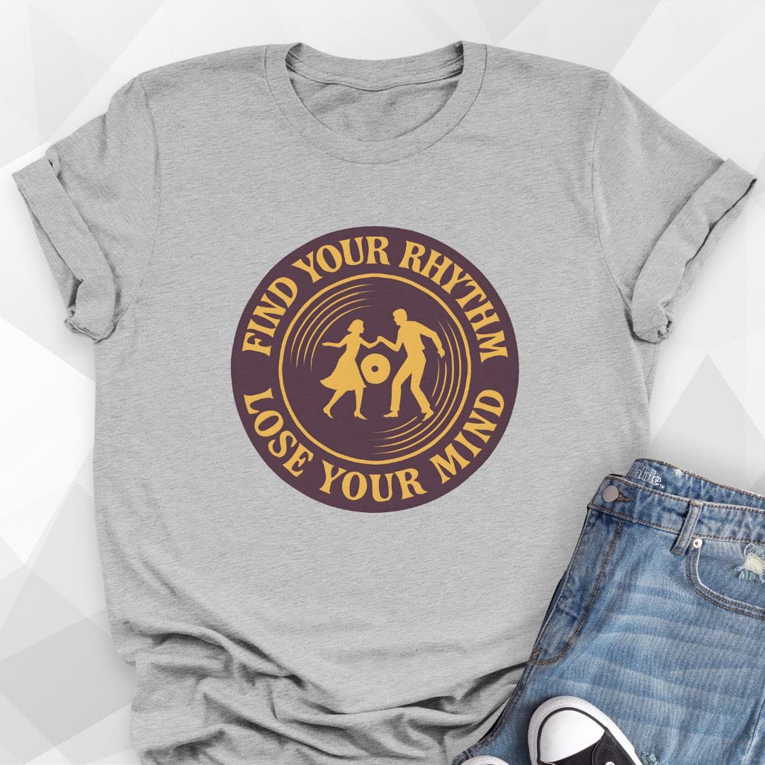 Find Your Rhythm T-Shirt
