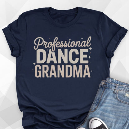 Professional Dance Grandma T-shirt