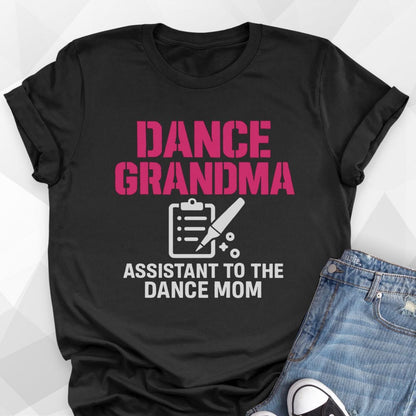 Assistant to Dance Mom T-shirt
