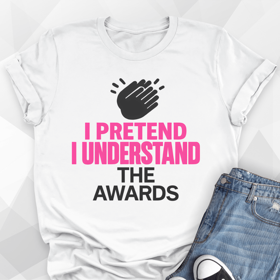 I Pretend T-shirt