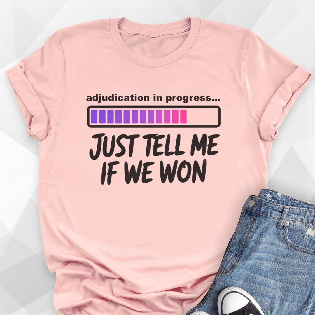 Adjudication T-shirt