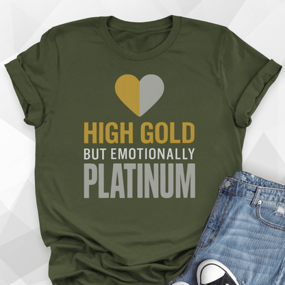 Emotionally Platinum T-shirt