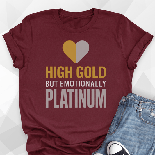 Emotionally Platinum T-shirt