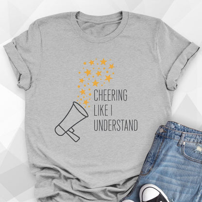 Like I Understand T-shirt