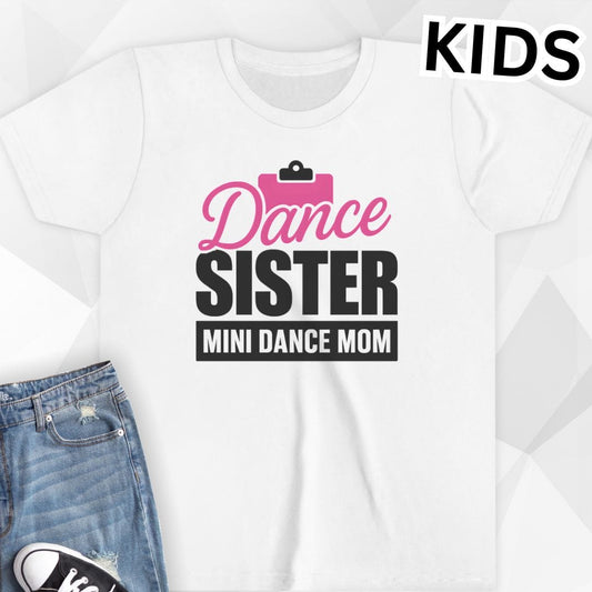 KIDS Mini Dance Mom T-Shirt