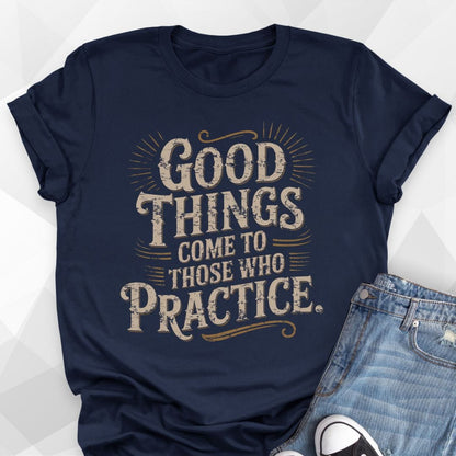 Good Things T-shirt