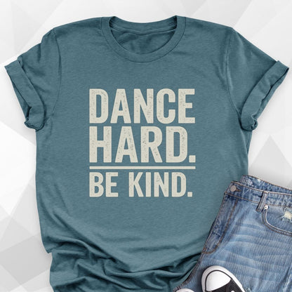 Dance Hard T-shirt