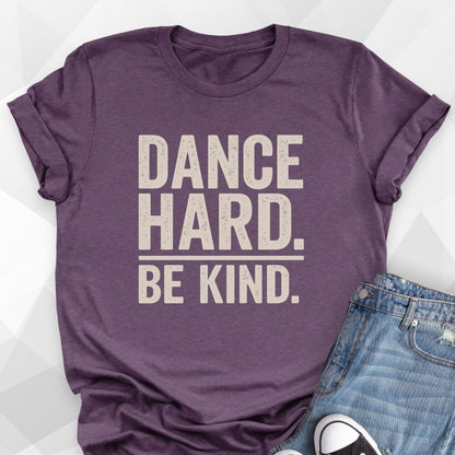 Dance Hard T-shirt