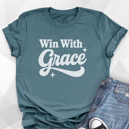 Win With Grace T-shirt