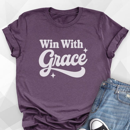 Win With Grace T-shirt