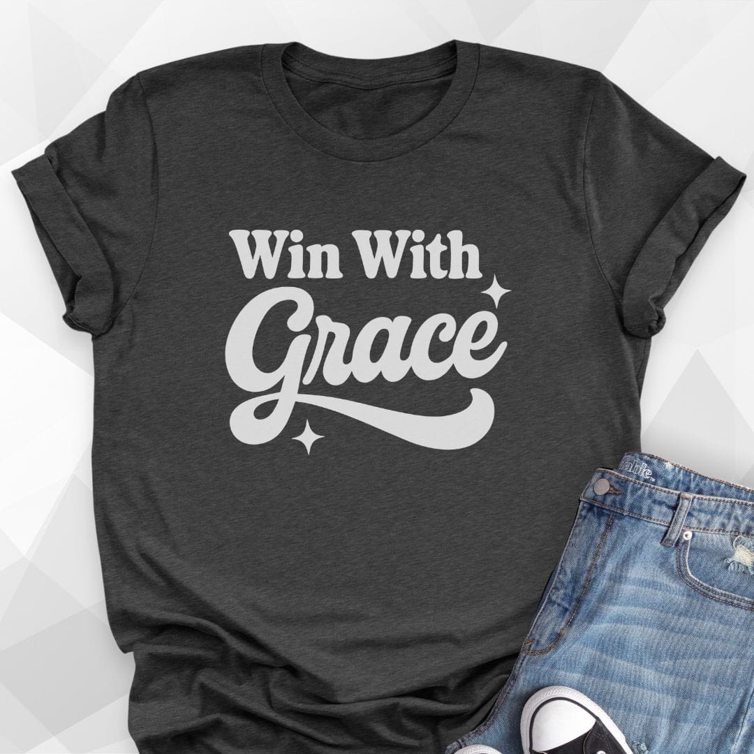 Win With Grace T-shirt