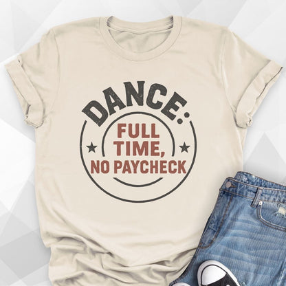 No Paycheck T-shirt