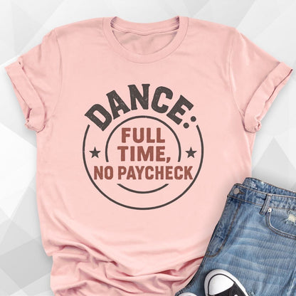No Paycheck T-shirt