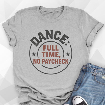 No Paycheck T-shirt