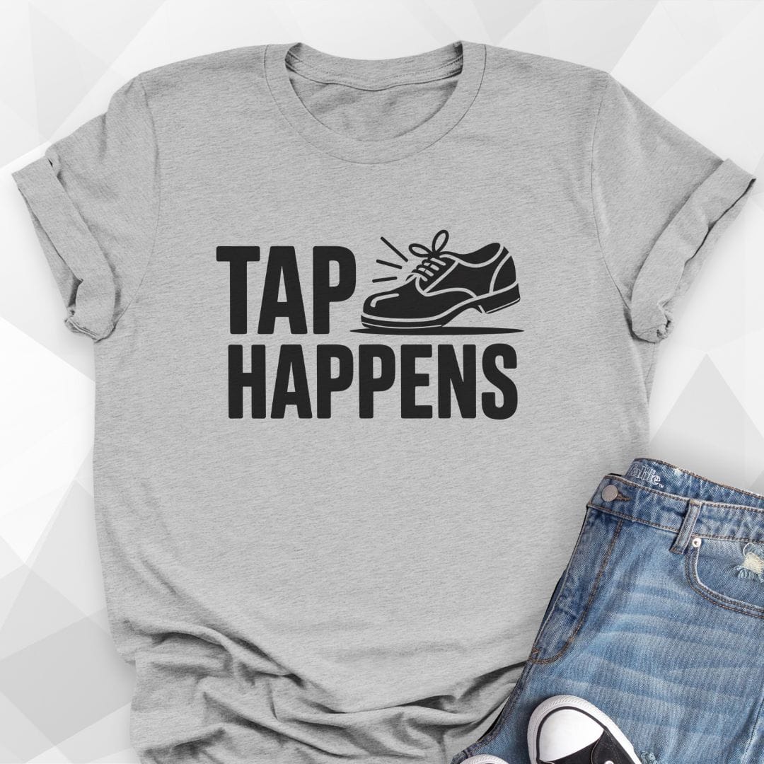 Tap Happens T-shirt